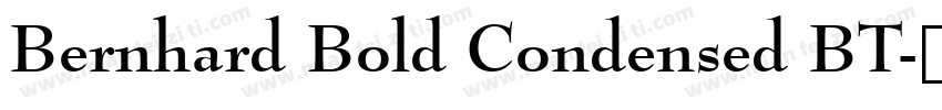 Bernhard Bold Condensed BT字体转换